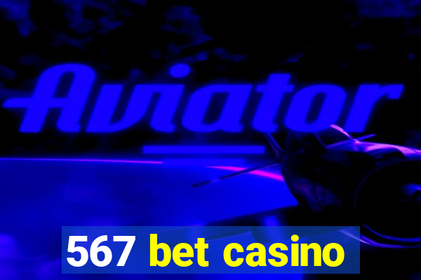 567 bet casino